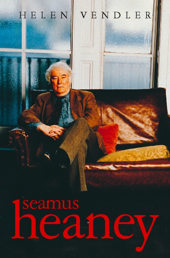 Seamus Heaney (Text Only) (e-bog) af Vendler, Helen