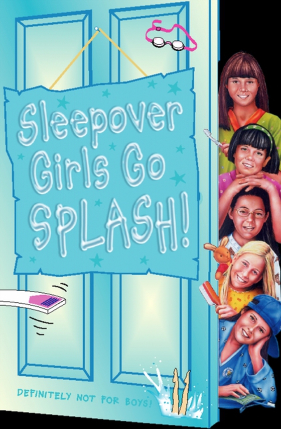 Sleepover Girls Go Splash!