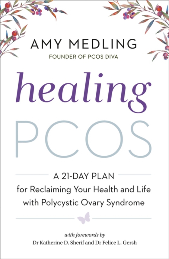 Healing PCOS (e-bog) af Medling, Amy