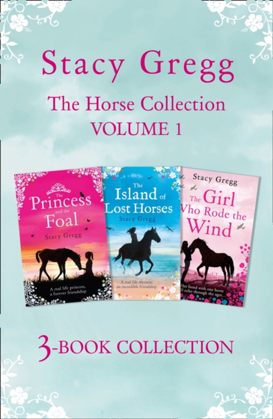 Stacy Gregg 3-book Horse Collection: Volume 1