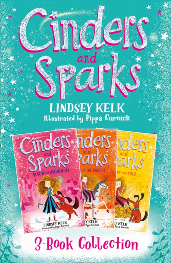 Cinders & Sparks 3-book Story Collection (e-bog) af Kelk, Lindsey