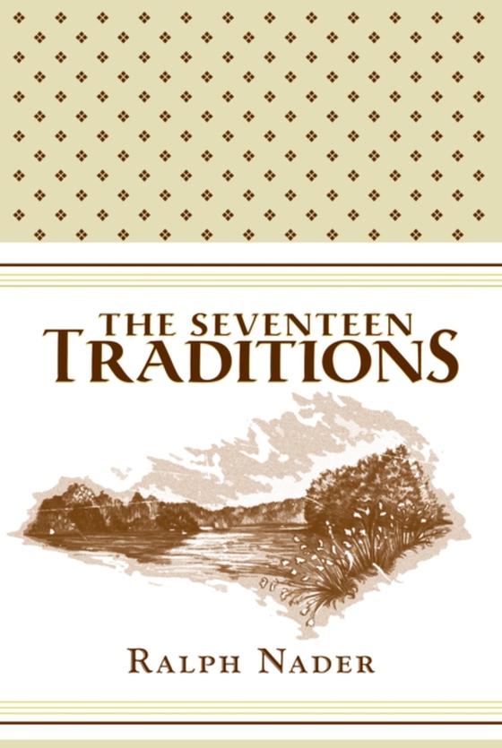 Seventeen Traditions (e-bog) af Nader, Ralph