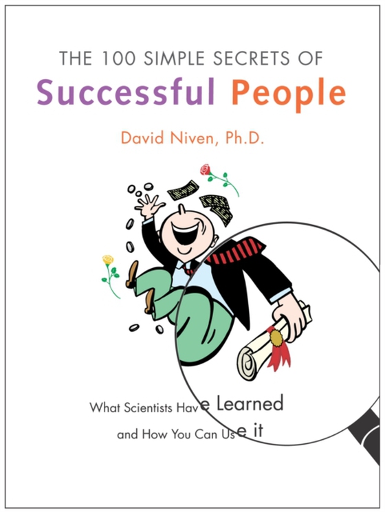 100 Simple Secrets of Successful People (e-bog) af David Niven, PhD