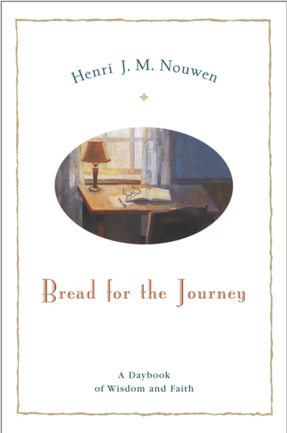 Bread for the Journey (e-bog) af Nouwen, Henri J. M.