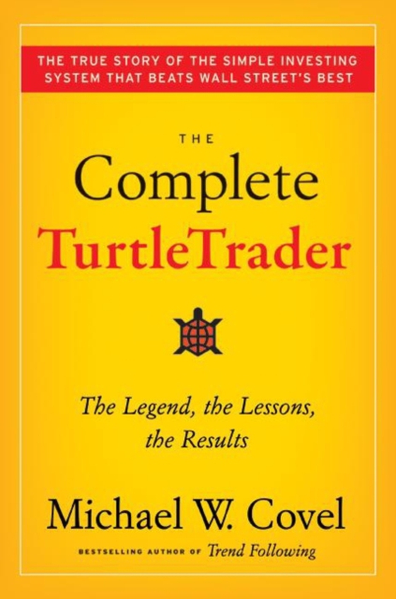 Complete TurtleTrader (e-bog) af Covel, Michael W.