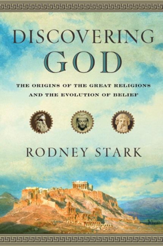 Discovering God (e-bog) af Stark, Rodney