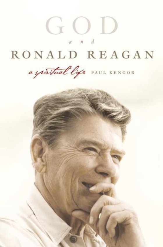 God and Ronald Reagan (e-bog) af Kengor, Paul