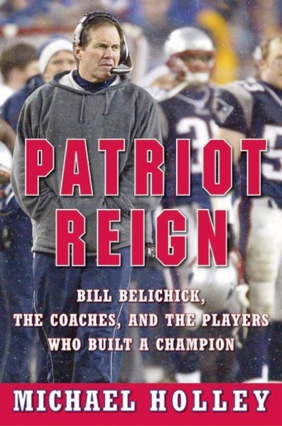 Patriot Reign (e-bog) af Holley, Michael
