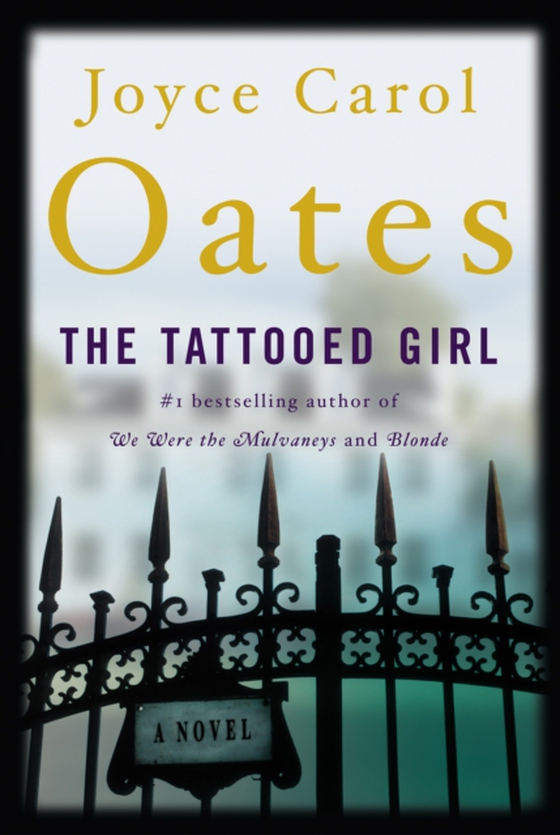 Tattooed Girl (e-bog) af Oates, Joyce Carol
