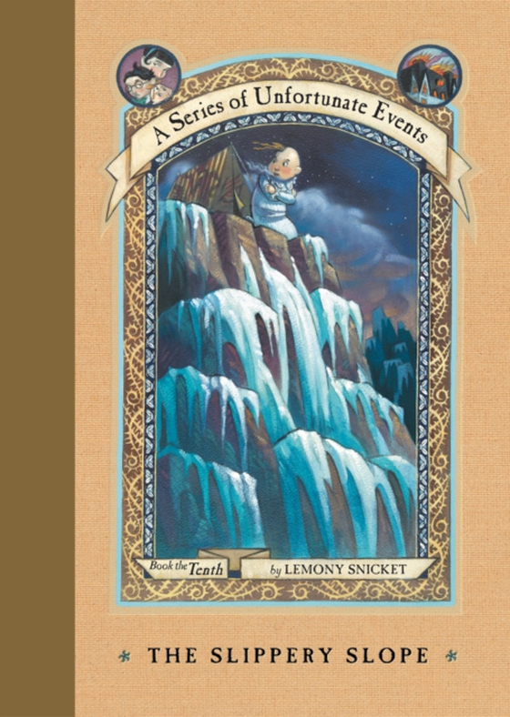 Series of Unfortunate Events #10: The Slippery Slope (e-bog) af Snicket, Lemony