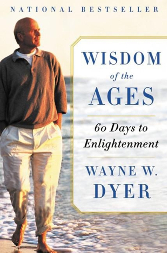 Wisdom of the Ages (e-bog) af Dyer, Wayne W.