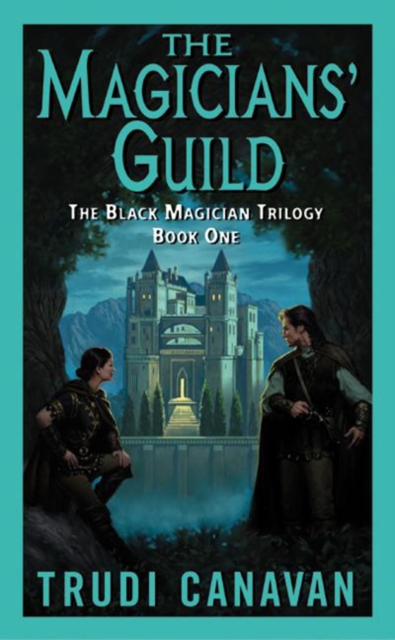 Magicians' Guild (e-bog) af Canavan, Trudi