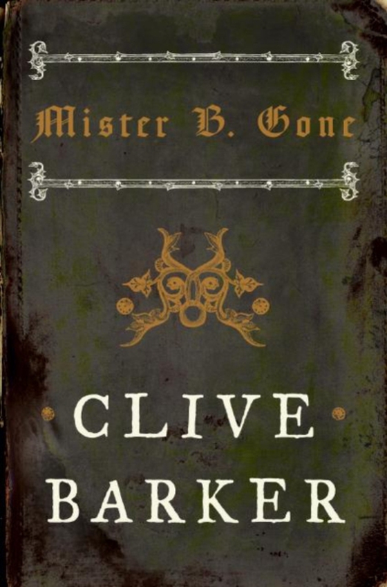 Mister B. Gone (e-bog) af Barker, Clive