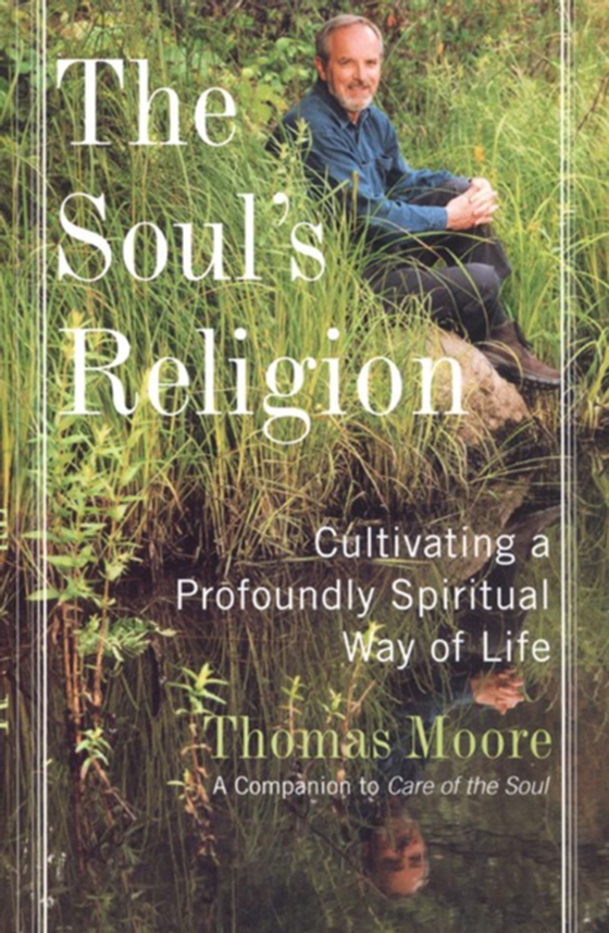 Soul's Religion (e-bog) af Moore, Thomas