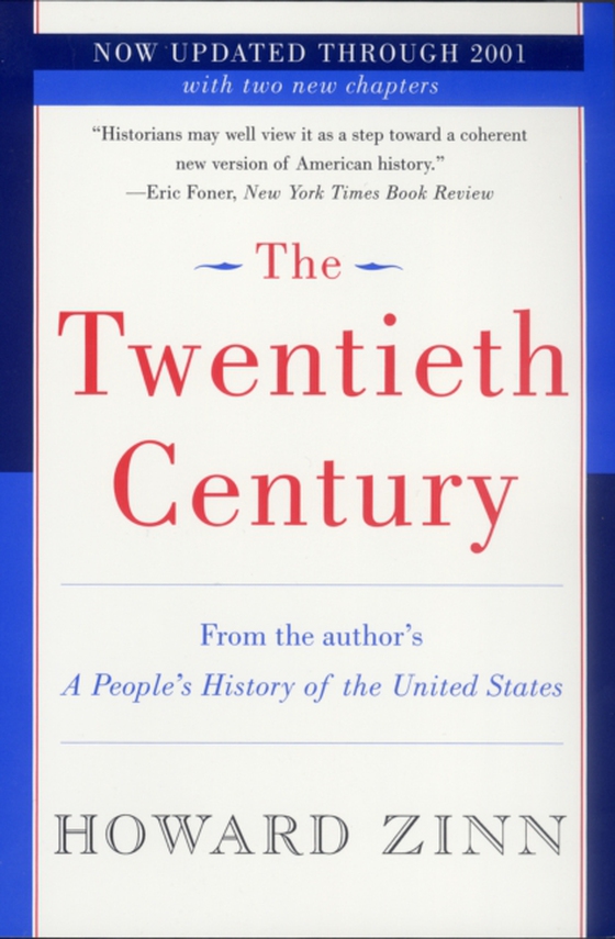 Twentieth Century (e-bog) af Zinn, Howard