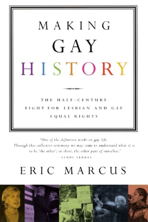 Making Gay History (e-bog) af Marcus, Eric