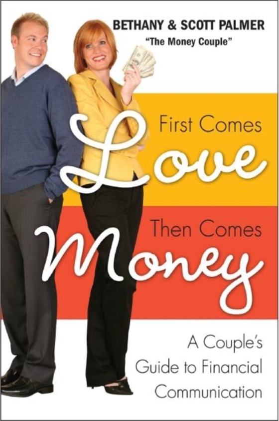 First Comes Love, Then Comes Money (e-bog) af Palmer, Scott