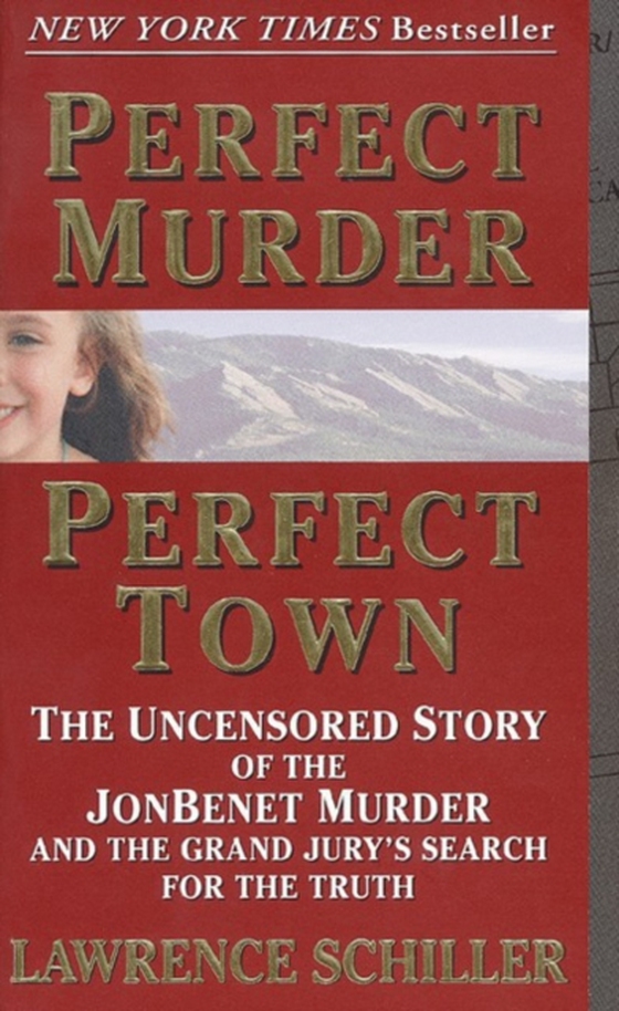 Perfect Murder, Perfect Town (e-bog) af Schiller, Lawrence