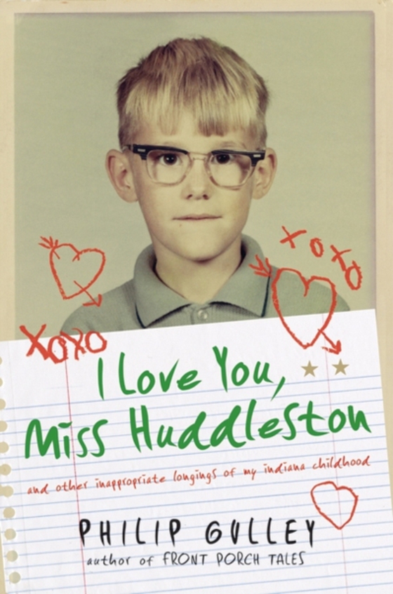 I Love You, Miss Huddleston (e-bog) af Gulley, Philip