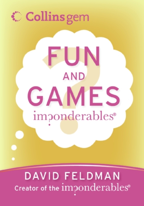 Imponderables(R): Fun and Games (e-bog) af Feldman, David