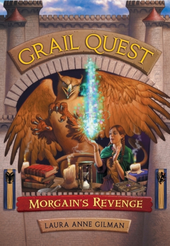 Grail Quest #2: Morgain's Revenge (e-bog) af Gilman, Laura Anne