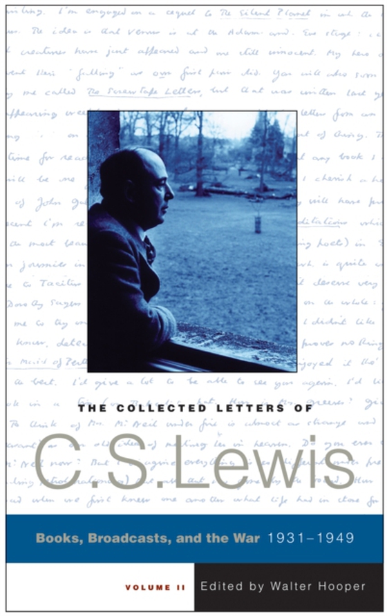 Collected Letters of C.S. Lewis, Volume 2