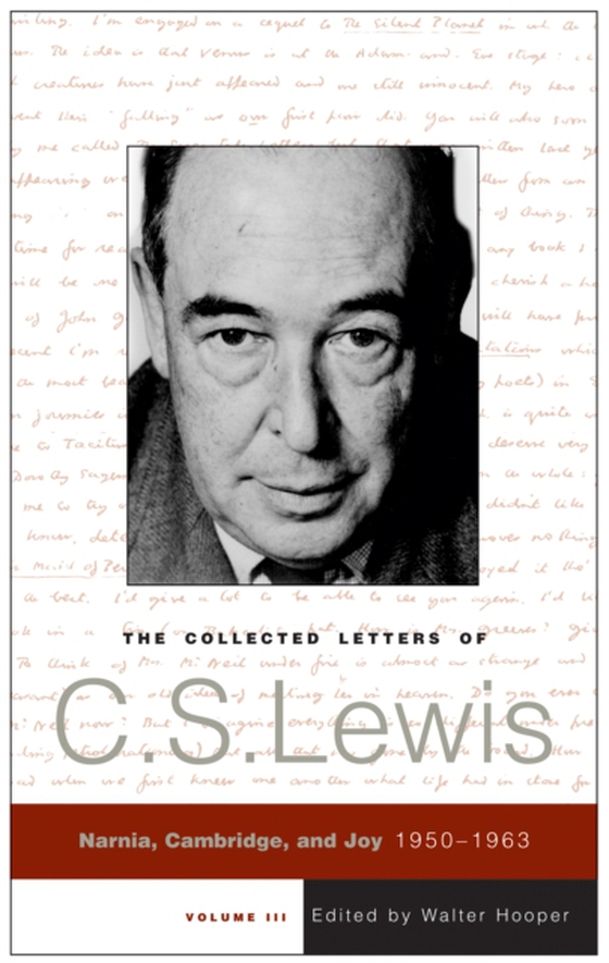 Collected Letters of C.S. Lewis, Volume 3 (e-bog) af Lewis, C. S.