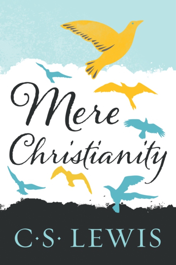 Mere Christianity (e-bog) af Lewis, C. S.