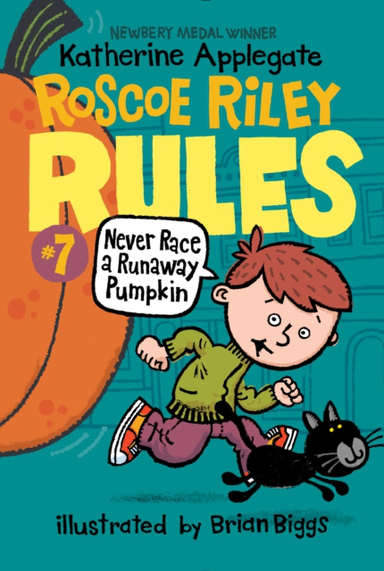 Roscoe Riley Rules #7: Never Race a Runaway Pumpkin (e-bog) af Applegate, Katherine