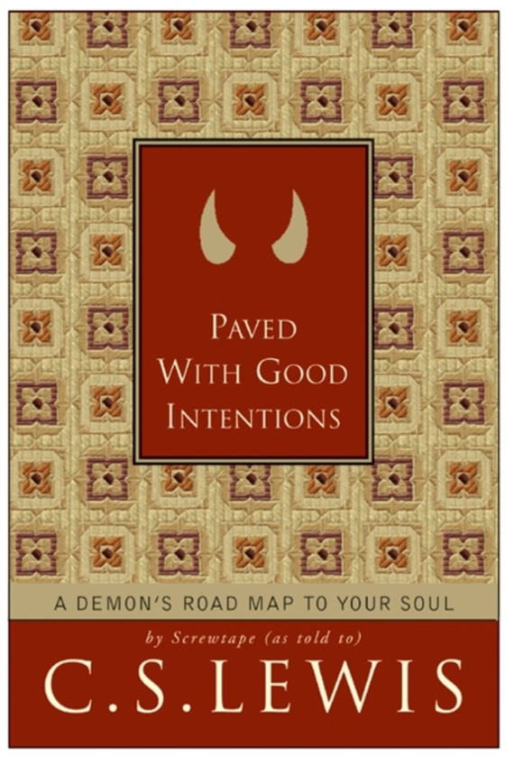 Paved with Good Intentions (e-bog) af Lewis, C. S.