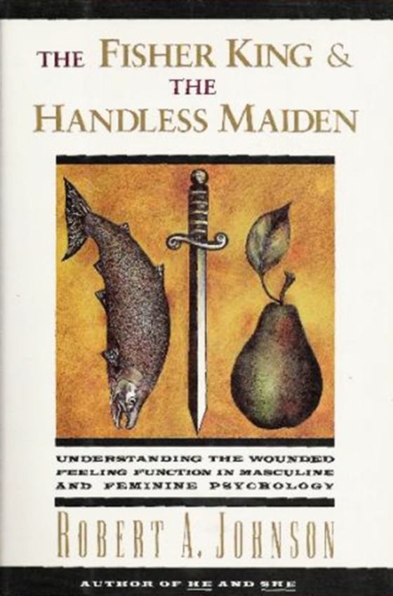 Fisher King and the Handless Maiden