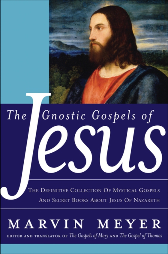 Gnostic Gospels of Jesus