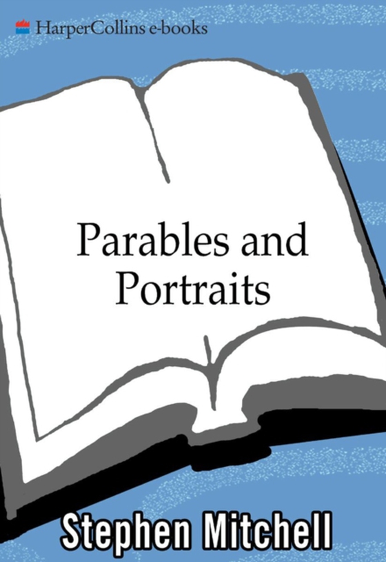 Parables and Portraits (e-bog) af Mitchell, Stephen