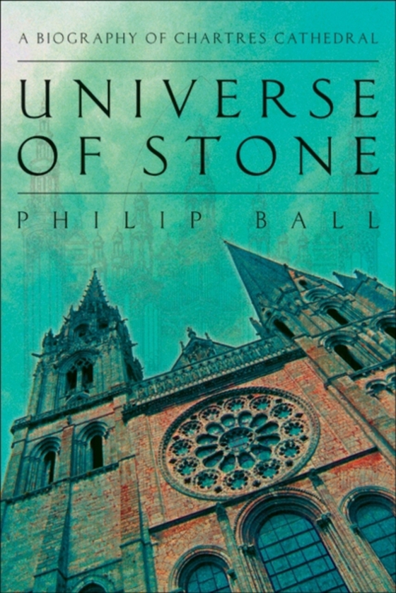 Universe of Stone (e-bog) af Ball, Philip