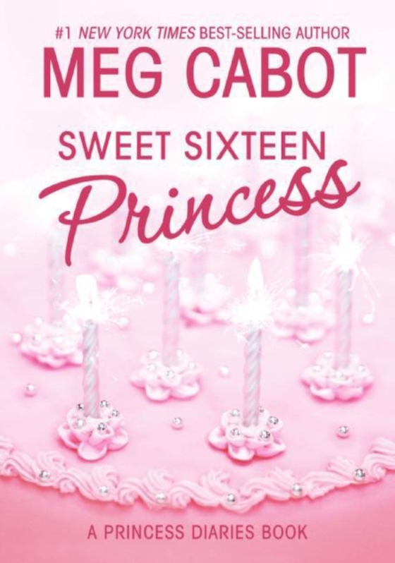 Princess Diaries, Volume 7 and a Half: Sweet Sixteen Princess (e-bog) af Cabot, Meg