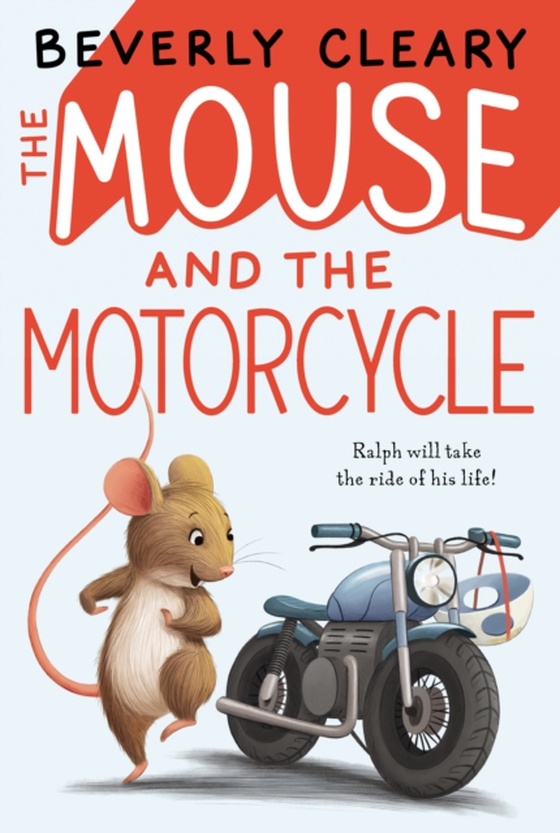 Mouse and the Motorcycle (e-bog) af Cleary, Beverly