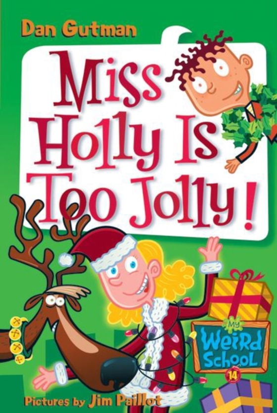 My Weird School #14: Miss Holly Is Too Jolly! (e-bog) af Gutman, Dan