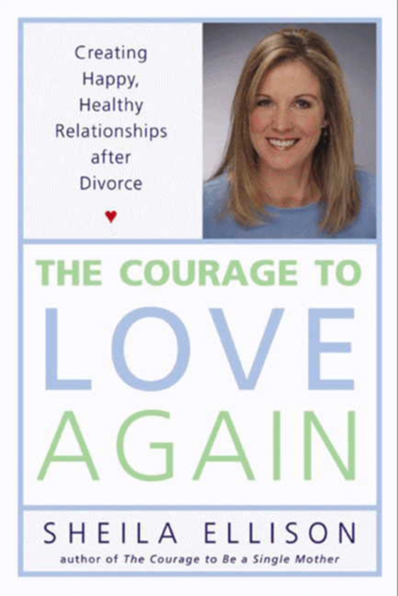 Courage to Love Again