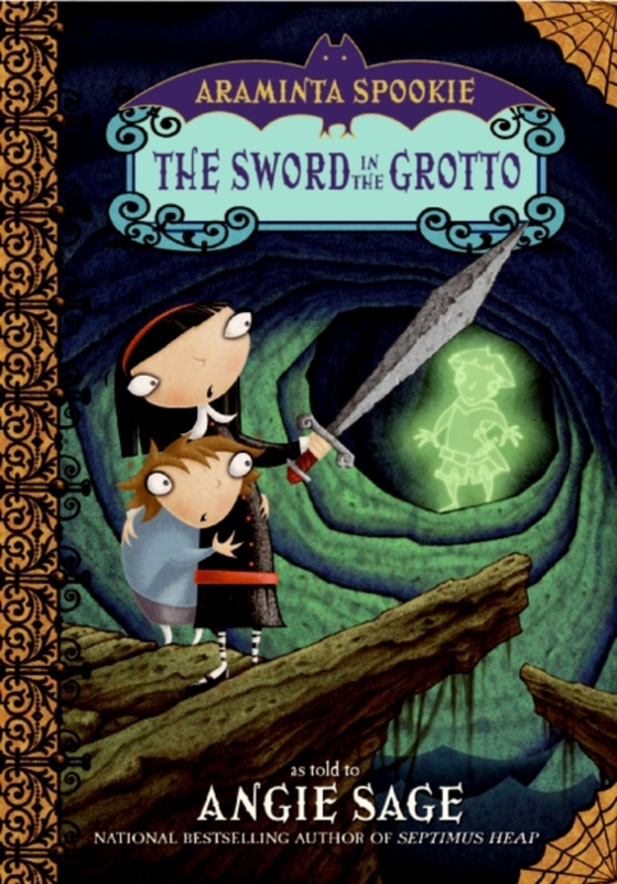 Araminta Spookie 2: The Sword in the Grotto (e-bog) af Sage, Angie