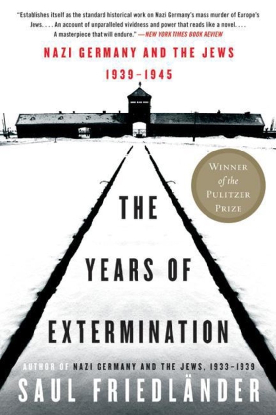 Years of Extermination (e-bog) af Friedlander, Saul
