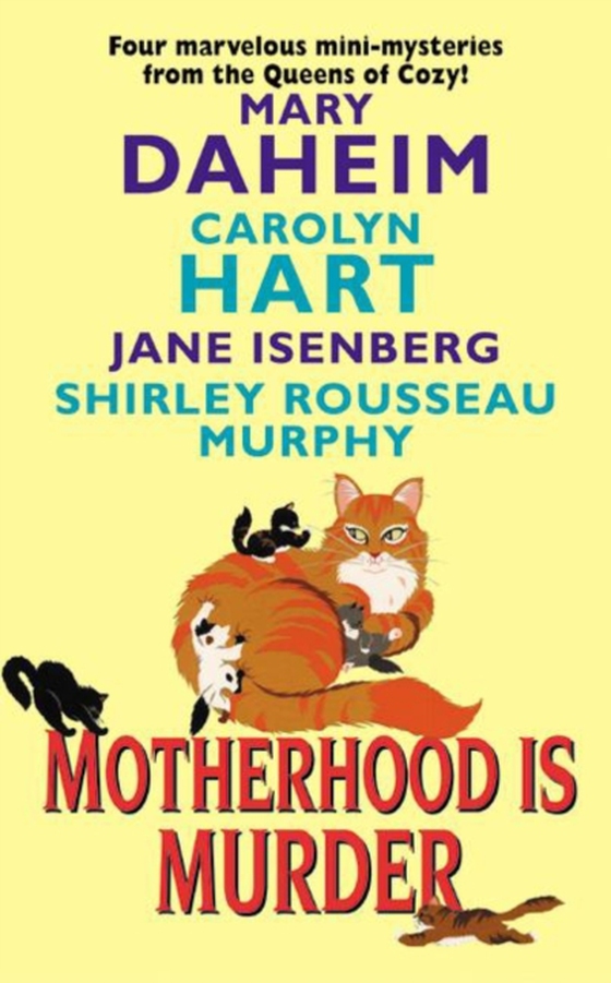 Motherhood Is Murder (e-bog) af Isenberg, Jane