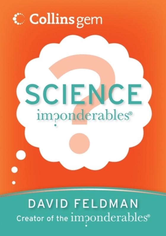 Imponderables(R): Science (e-bog) af Feldman, David