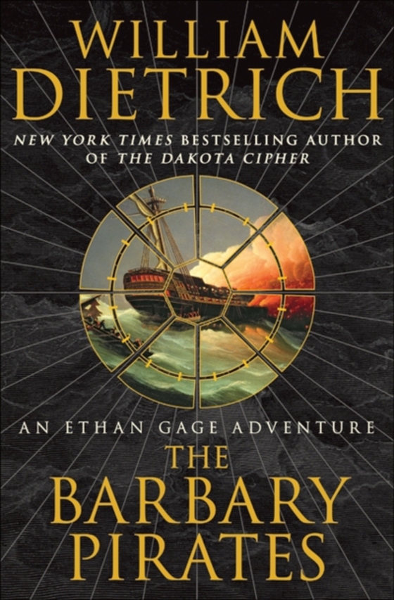 Barbary Pirates (e-bog) af Dietrich, William