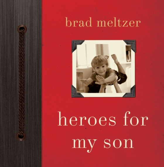 Heroes for My Son (e-bog) af Meltzer, Brad