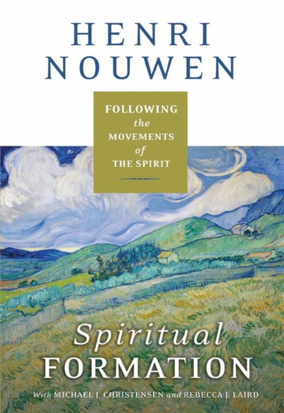 Spiritual Formation (e-bog) af Nouwen, Henri J. M.