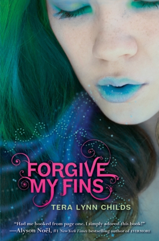 Forgive My Fins (e-bog) af Childs, Tera Lynn