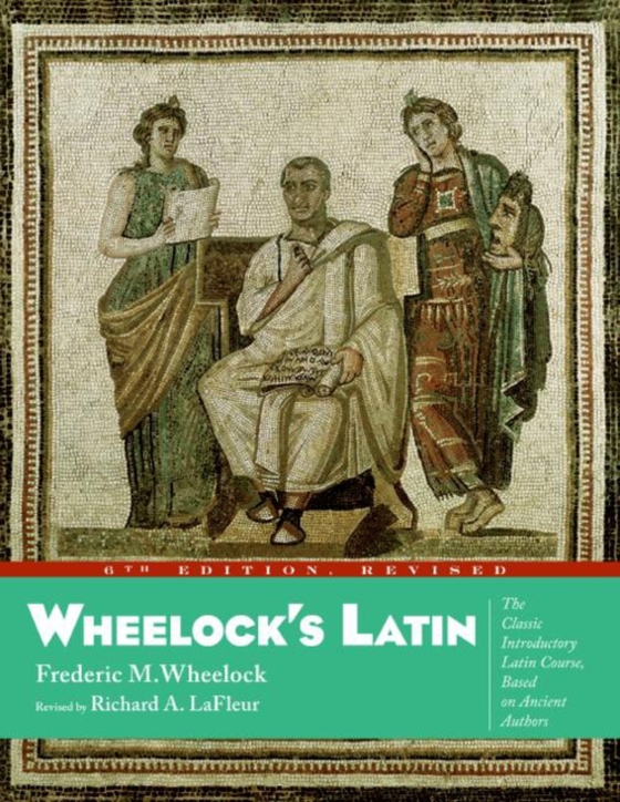 Wheelock's Latin, 6th Edition Revised