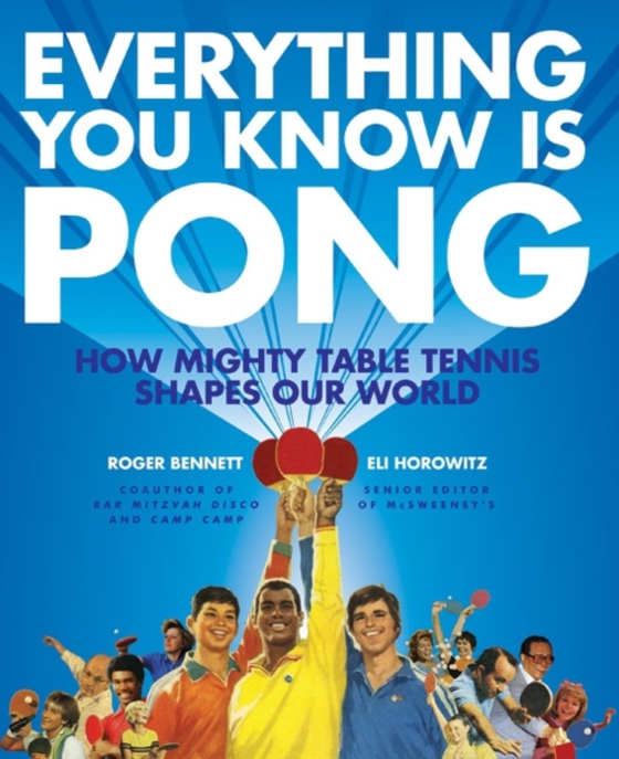 Everything You Know Is Pong