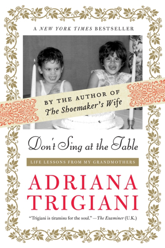 Don't Sing at the Table (e-bog) af Trigiani, Adriana