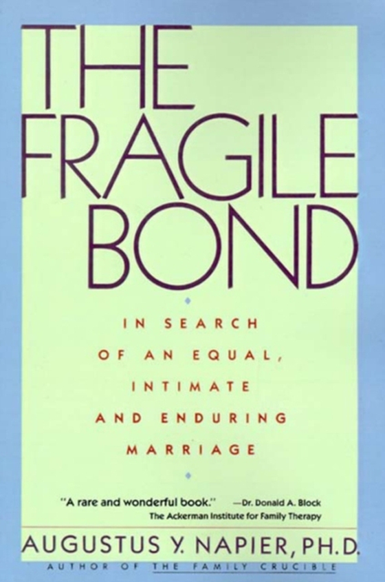 Fragile Bond (e-bog) af Augustus Y. Napier, PhD